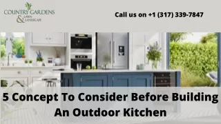 5 Concept To Consider Before Building An Outdoor Kitchen