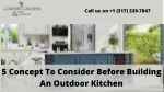 5 Concept To Consider Before Building An Outdoor Kitchen - slide 1