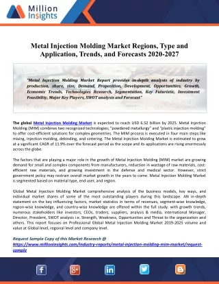 Metal Injection Molding Market 2020 Global Size, Share, Trends, Type, Application, and Trends by Forecast 2027