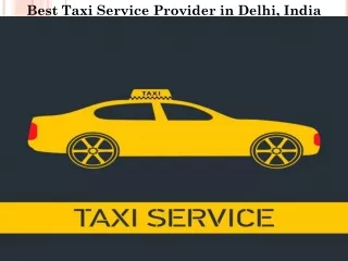 Best Taxi Service Provider in Delhi, India