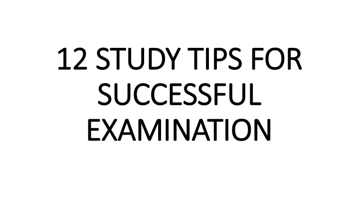 12 study tips for 12 study tips for successful