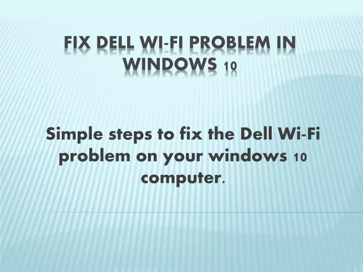simple steps to fix the dell wi fi problem on your windows 10 computer