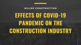 Effects of COVID-19 Pandemic On The Construction Industry - Miller Construction