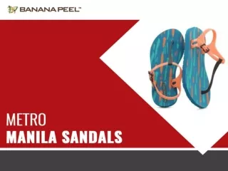 Follow the trend with Metro Manila Sandals