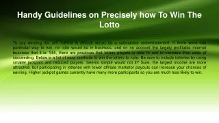 Handy Guidelines on Precisely how To Win The Lotto