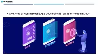 Native, Web, or Hybrid Mobile App Development: What to Choose in 2020?
