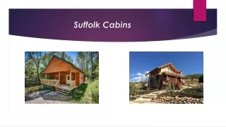 suffolk cabins