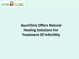 AyurClinic Offers Natural Healing Solutions For Treatment Of Infertility
