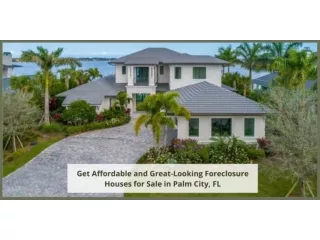 Get Affordable and Great-Looking Foreclosure Houses for Sale in Palm City, FL