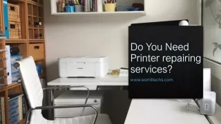 Do You Need Printer repairing services?