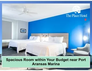 Spacious Room within Your Budget near Port Aransas Marina