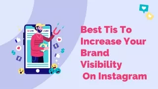 best tis to increase your brand visibility on instagram