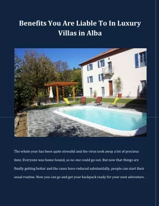 Benefits You Are Liable To In Luxury Villas in Alba