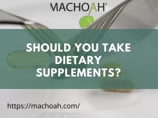 Should You Take Dietary Supplements?