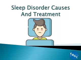 sleep disorder causes and treatment