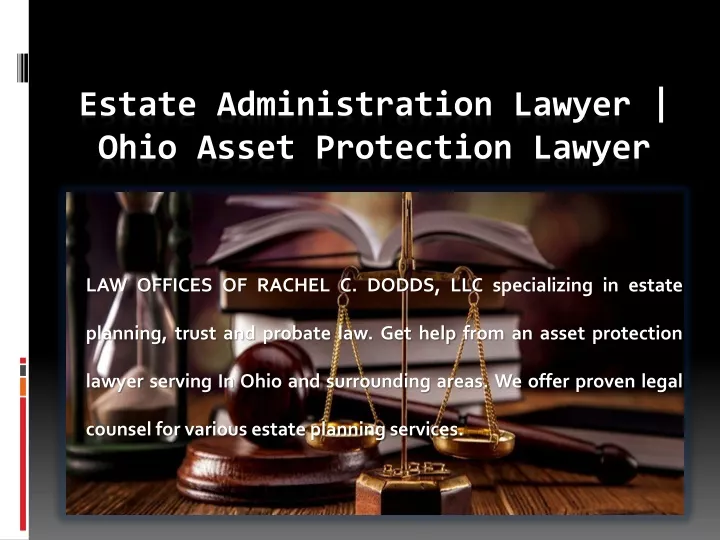 estate administration lawyer ohio asset protection lawyer