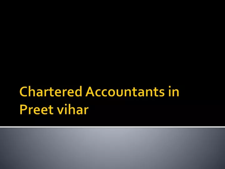chartered accountants in preet vihar
