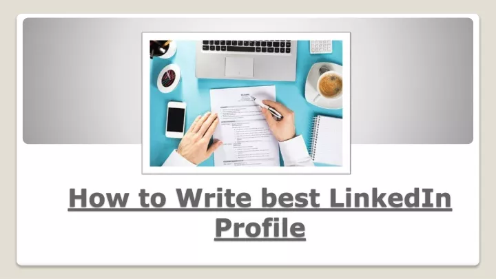how to write best linkedin profile
