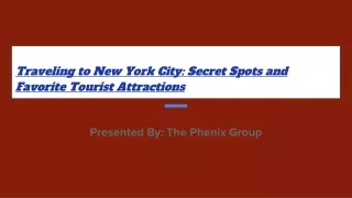 Traveling to New York City: Secret Spots and Favorite Tourist Attractions