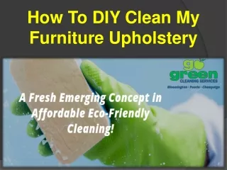 How To DIY Clean My Furniture Upholstery