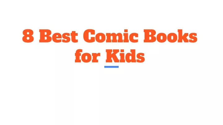 8 best comic books for kids