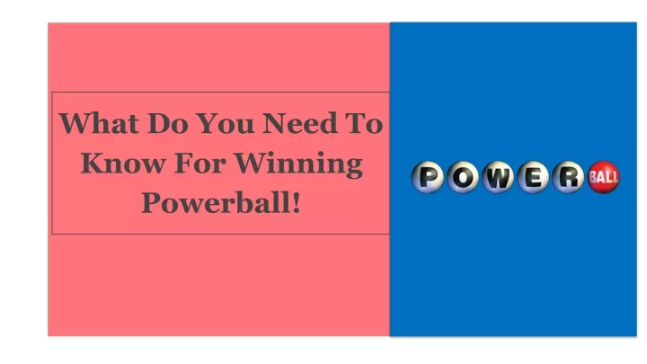 what do you need to know for winning powerball