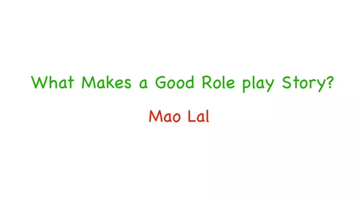 what makes a good role play story