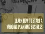 Learn How To Start A wedding Planning Business - slide 1