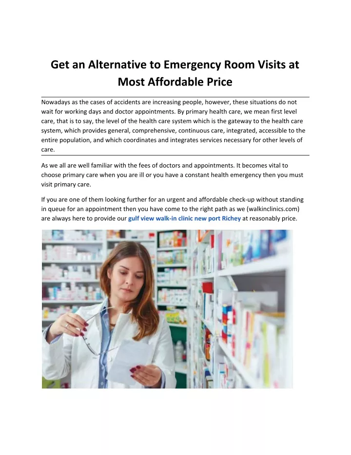 get an alternative to emergency room visits