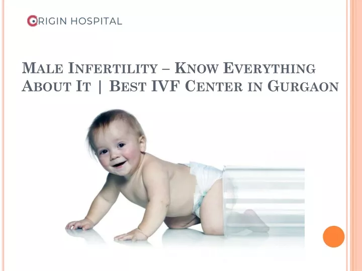 male infertility know everything about it best ivf center in gurgaon