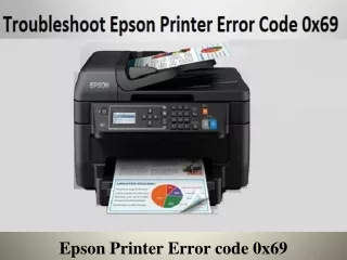 Troubleshoot Epson Printer Error Code 0x69