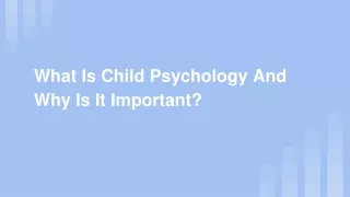 what is child psychology and why is it important