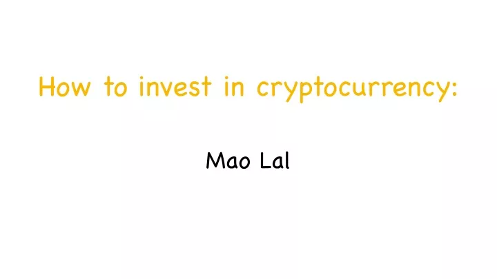 how to invest in cryptocurrency