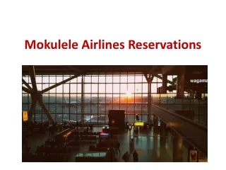 Mokulele Airlines Reservations    1-844-216-6268
