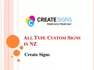 Buy Reasonable Custom Signs in NZ from Create Signs