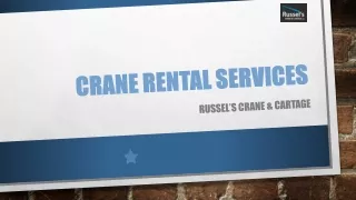 Best Crane Rentals BC | Picker Trucks Victoria | Russel’s Crane & Cartage