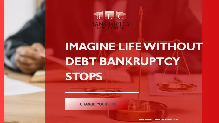 imagine life without debt bankruptcy stops