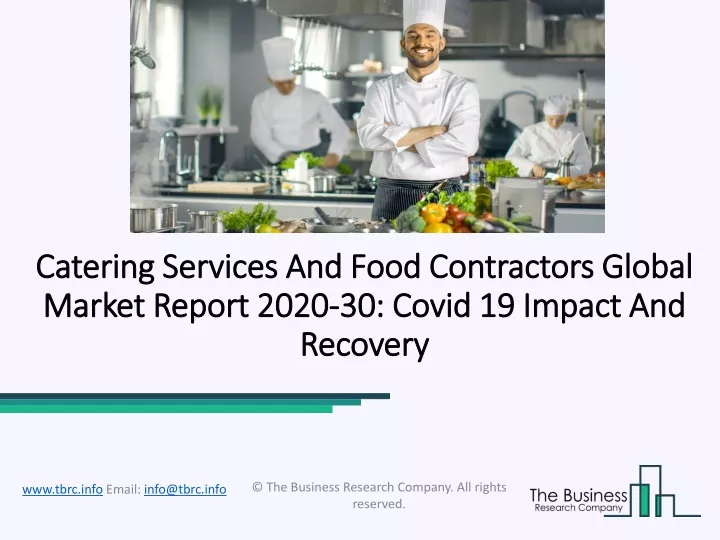 catering services and food contractors global market report 2020 30 covid 19 impact and recovery