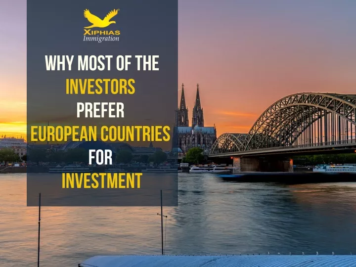 why most of the investors prefer european