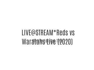 LiVe'Stream@$ Reds vs Waratahs Live (2020)