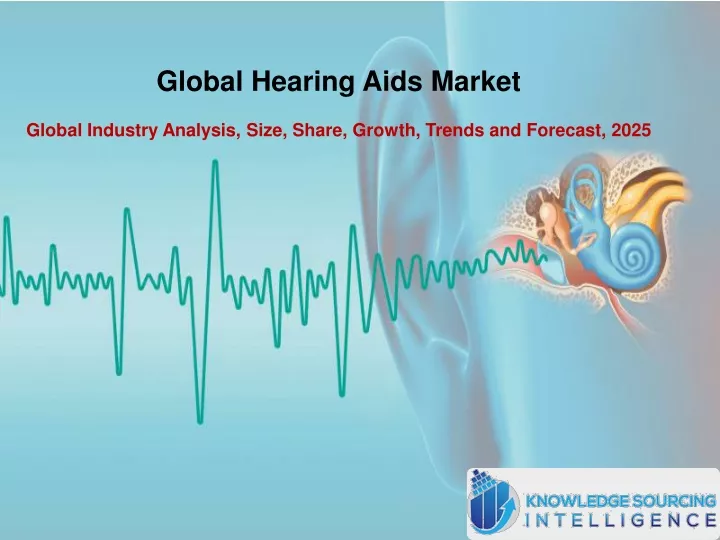 global hearing aids market global industry