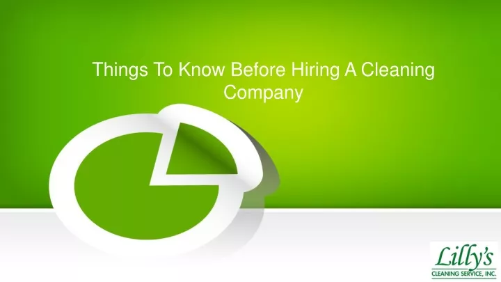 things to know before hiring a cleaning company