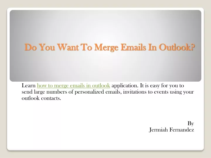 do you want to merge emails in outlook