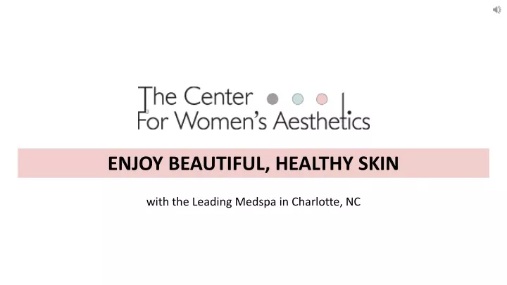 enjoy beautiful healthy skin