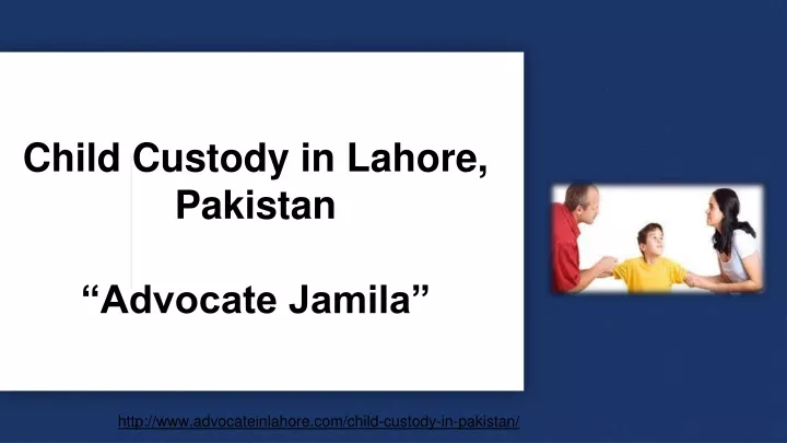 child custody in lahore pakistan advocate jamila