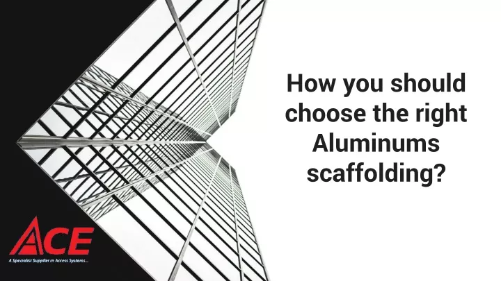 how you should choose the right aluminums