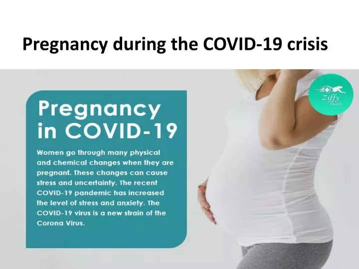 pregnancy during the covid 19 crisis