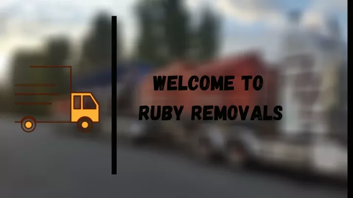 welcome to ruby removals