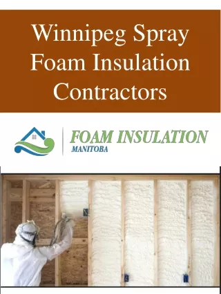 Residential Spray Foam Insulation Contractors Winnipeg