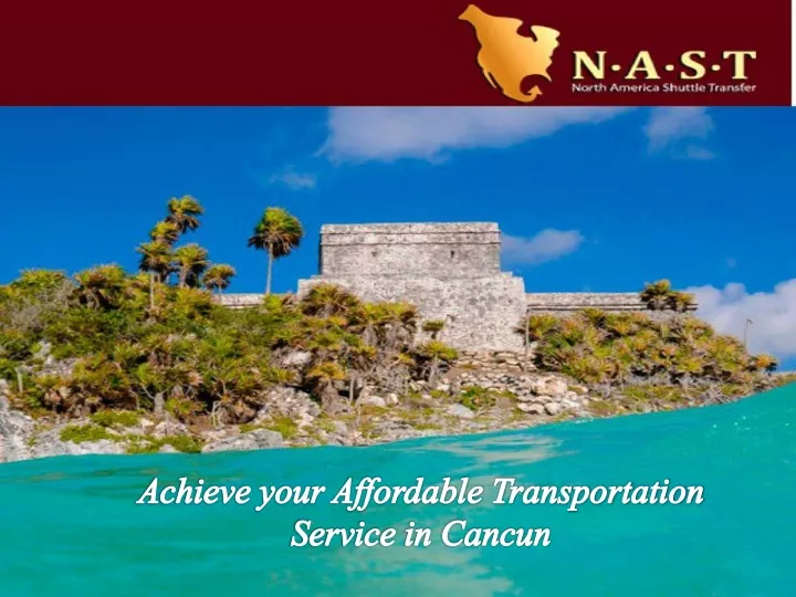 achieve your affordable transportation service